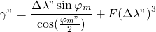 \begin{equation*}  \gamma" &= \frac{\Delta \lambda" \sin \varphi_m}{ \cos(\frac{\varphi_m"}{2})} + F (\Delta \lambda")^3 \end{equation*}