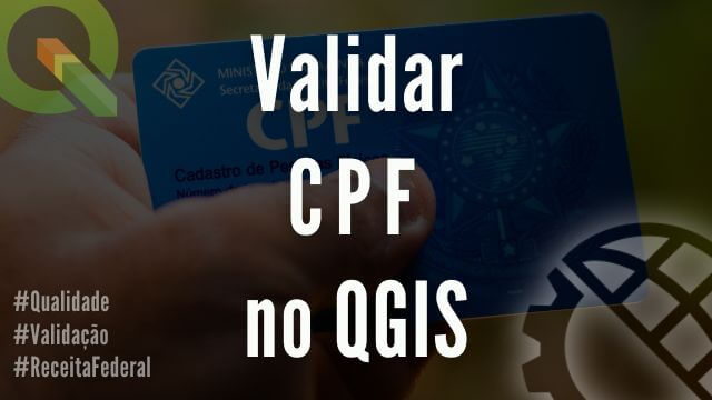 Validar CPF no QGIS