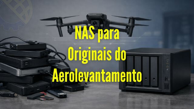 NAS para Originais do Aerolevantamento